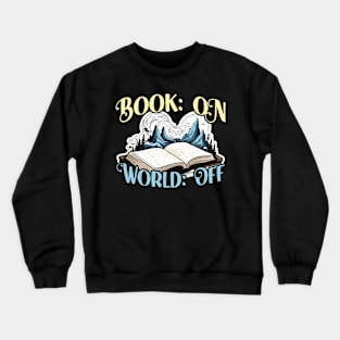 Reading Book On World Off Bookworm Reading Books Crewneck Sweatshirt